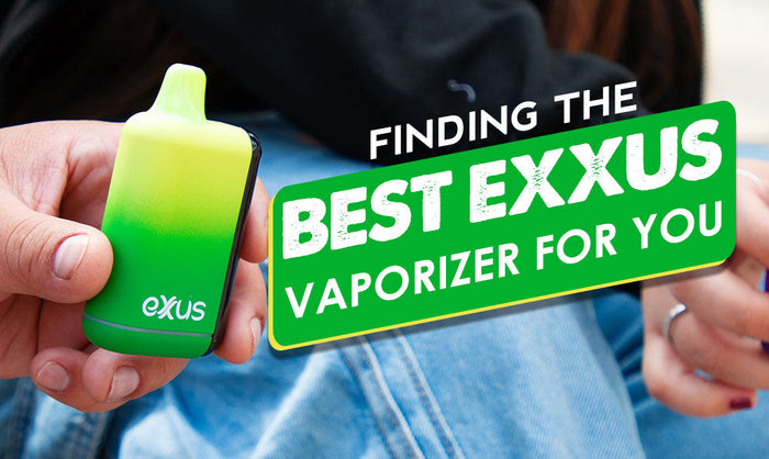 Finden Sie den besten Exxus Vaporizer für Sie